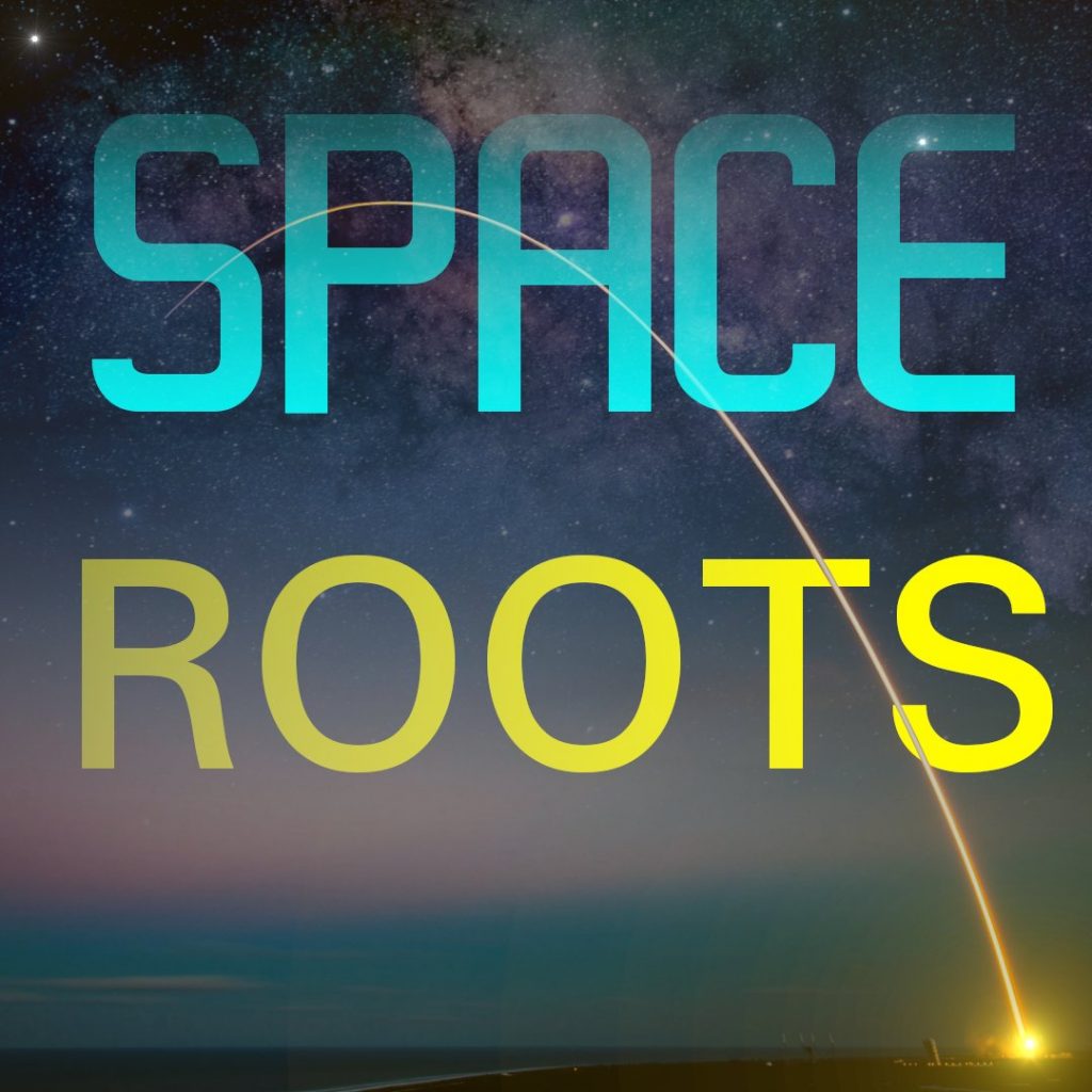 Space Roots Podcast