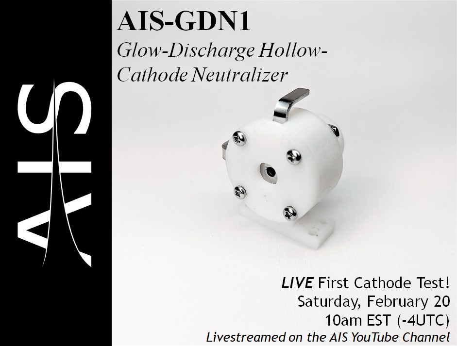 AIS-GDN1 Glow-Discharge Hollow-Cathode Neutralizer First LIVE Ignition Test Promotion